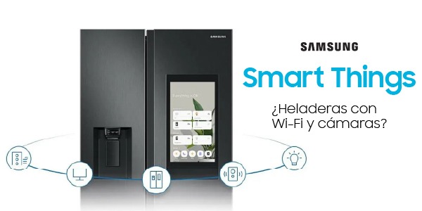Samsung Smart Things - ¿Heladera con wifi y cámaras?